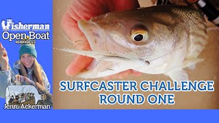 Surfcaster Challenge Round 1 ep 71 [upl. by Lucy]