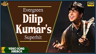 Evergreen Classic Dilip Kumars Superhit Movie Video Songs Jukebox l Evergreen Song [upl. by Eelydnarb205]