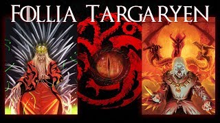 Follia Targaryen [upl. by Jala]