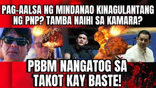 PBBM NANGATOG SA TAKOT KAY BASTE PAGAALSA NG MINDANAO KINAGULANTANG NG PNP TAMBA NAIHI SA KAMARA [upl. by Mela]