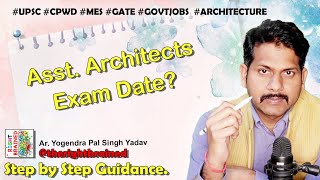 Exam Date of Assistant Architects Recruitment in CPWD 2023 [upl. by Egidius591]