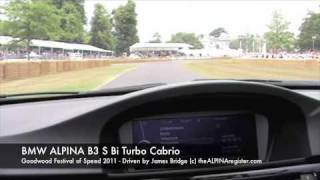 BMW ALPINA B3 S Bi Turbo Hill Climb at Goodwood FOS 2010 [upl. by Ahseiym860]