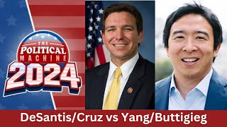 Political Machine 2024 DeSantisCruz vs YangButtigieg [upl. by Allenod]