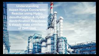 Diesel Hydrotreater Reactions in Aspen Hysys [upl. by Mareld]