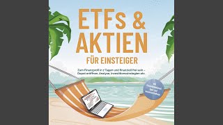 Kapitel 135  Etfs amp Aktien für Einsteiger Zum Finanzprofi in 7 Tagen und finanziell frei sein [upl. by Dedrick]