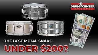 Whats The Best Metal Snare Drum Under 200 [upl. by Daggna648]