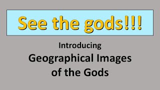 Introducing Geographical Images of the Gods [upl. by Otreblada]