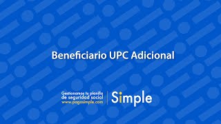 Beneficiario UPC Adicional [upl. by Leilani]