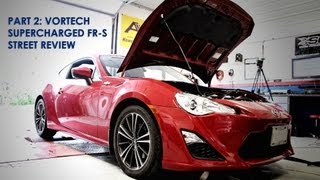 Review  Supercharged Vortech Scion FRS BRZ Driving  Part 2 of 4 [upl. by Ellehcear]