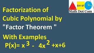 How to Factor Cubic Polynomial by Factor Theorem  Cubic Polynomial Factoring  Math Dot Com [upl. by Alyosha]