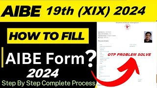 aibe ka form kaise bhare 2024  how to fill aibe 2024 form  aibe 19 form filling process [upl. by Lirbaj]