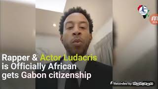 Rapper Ludacris and family are officially Gabonese citizens 💪✊ Ludacris LaTeamZ Eudoxie Gabon [upl. by Antoni]