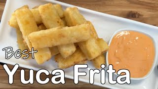 Yuca Frita receta perfecta how to make the Best Fried Yuca [upl. by Chip]