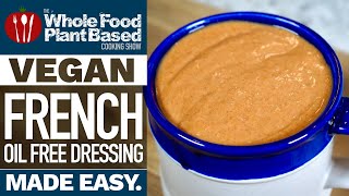 YOUR FAVORITE OIL FREE VEGAN SALAD DRESSING RECIPE » French Salad Dressing [upl. by Joannes]