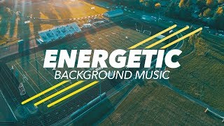 Energetic Rock Background Music For Sports amp Workout Videos [upl. by Bremen837]