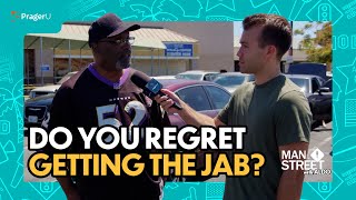 Do You Regret Getting the Jab  Man on the Street [upl. by Odnumyar]