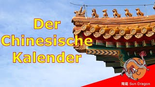 Der Chinesische Kalender [upl. by Tneicniv]