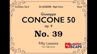 Concone 50 Op9 No39 High Voice 콘코네 고성용 [upl. by Yelloh]