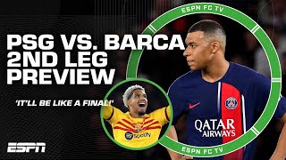 PSG vs Barcelona 2nd Leg will be like a FINAL  Julien Laurens preview the UCL match  ESPN FC [upl. by Claman105]