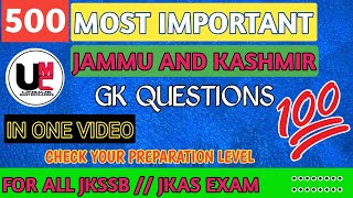 500 Most important Jammu and Kashmir Gk questions For JKSSB VLW JKAS EXAM  IN ONE VIDEO jkssb [upl. by Akeit]