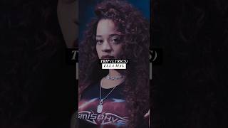 Trip  Ella Mai LYRICS music lyrics [upl. by Leimaj387]