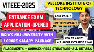 VITVellore Entrance ExamApplication OpenedVITEEE2025Details ExplainedHow to ApplyDineshprabhu [upl. by Atteragram]