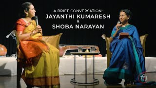 A Brief Conversation Jayanthi Kumaresh amp Shoba Narayan [upl. by Ettedanreb]