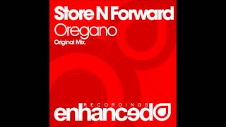 Store N Forward  Oregano Original Mix [upl. by Jemmie]