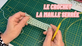 Apprendre la Maille Serrée au Crochet  Tutoriel Débutant [upl. by Eupheemia]