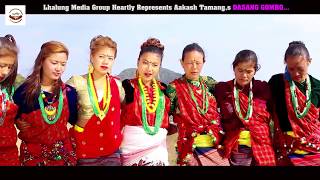 New Tamang Song Dasang gombo By Aakash Tamang Ritu Tamang [upl. by Lanor]