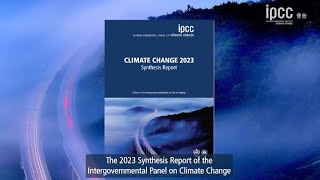 AR6 Synthesis Report Climate Change 2023 [upl. by Duleba]