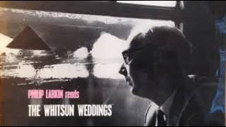 The Whitsun Weddings  Philip Larkin  The Whitsun Weddings [upl. by Einal725]