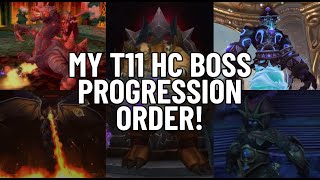 My T11 HC Boss Progression Order [upl. by Levitt]