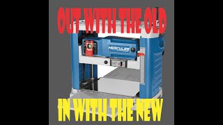 Replacing The Craftsman Planer With A New Hercules Planer [upl. by Vizza]