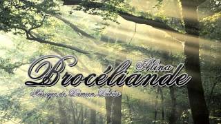 ★ Brocéliande ★  ♫ Damien Dubois  ☾ Alina de Brocéliande [upl. by Odraode]