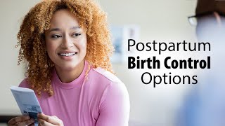 Postpartum Birth Control Options [upl. by Siberson]