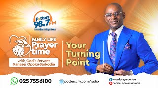 Family Life Prayer Time with Gods Servant Nanasei OpokuSarkodie  Episode 10 [upl. by Harvison580]