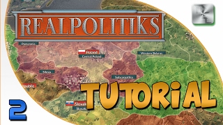 Realpolitiks Tutorial  Realpolitiks Lets Play  Ep 2  Realpolitiks Gameplay Tutorial [upl. by Nyrehtak]