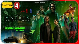 The Matrix Resurrections Film 2021 Explained In Hindi  Prime Video Matrix 4 हिंदी  Hitesh Nagar [upl. by Legnaesoj]