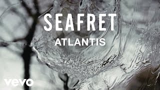 Seafret  Atlantis Slowed Down Version [upl. by Attinahs]