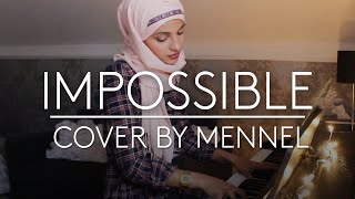 Shontelle  Impossible Cover by Mennel [upl. by Mikey]