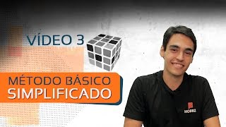 Como montar o Cubo Mágico  Método Simplificado 3 [upl. by Lachus]