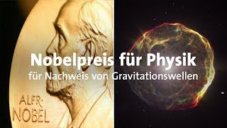 PhysikNobelpreis für GravitationswellenNachweis [upl. by Igenia]