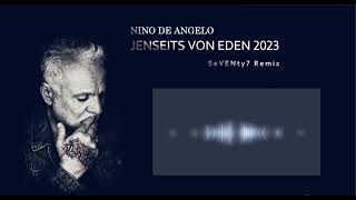 Nino De Angelo  Jenseits von Eden 2023 77 Remix [upl. by Lanti]