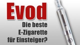 Evod  Die beste EZigarette für Einsteiger Evod Kangertech Starterset [upl. by Olnek]