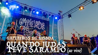 Gaiteiros de Lisboa  Quando O Judas Teve Sarampo ao vivo no Festival de Músicas do Mundo [upl. by Waechter]