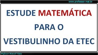 Prova de Matemática Vestibulinho da ETEC Questões 34 e 37 [upl. by Ah758]