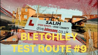 BLETCHLEY TEST ROUTE 9 [upl. by Nilknarf]