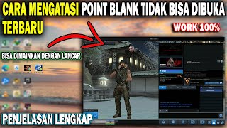 Cara Terbaru Mengatasi Point Blank Tidak Bisa Dibuka  Mengatasi Game PB Tidak Mau Terbuka [upl. by Banna]