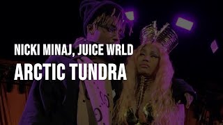 Nicki Minaj  Arctic Tundra feat Juice WRLD Clean  Lyrics [upl. by Sproul]